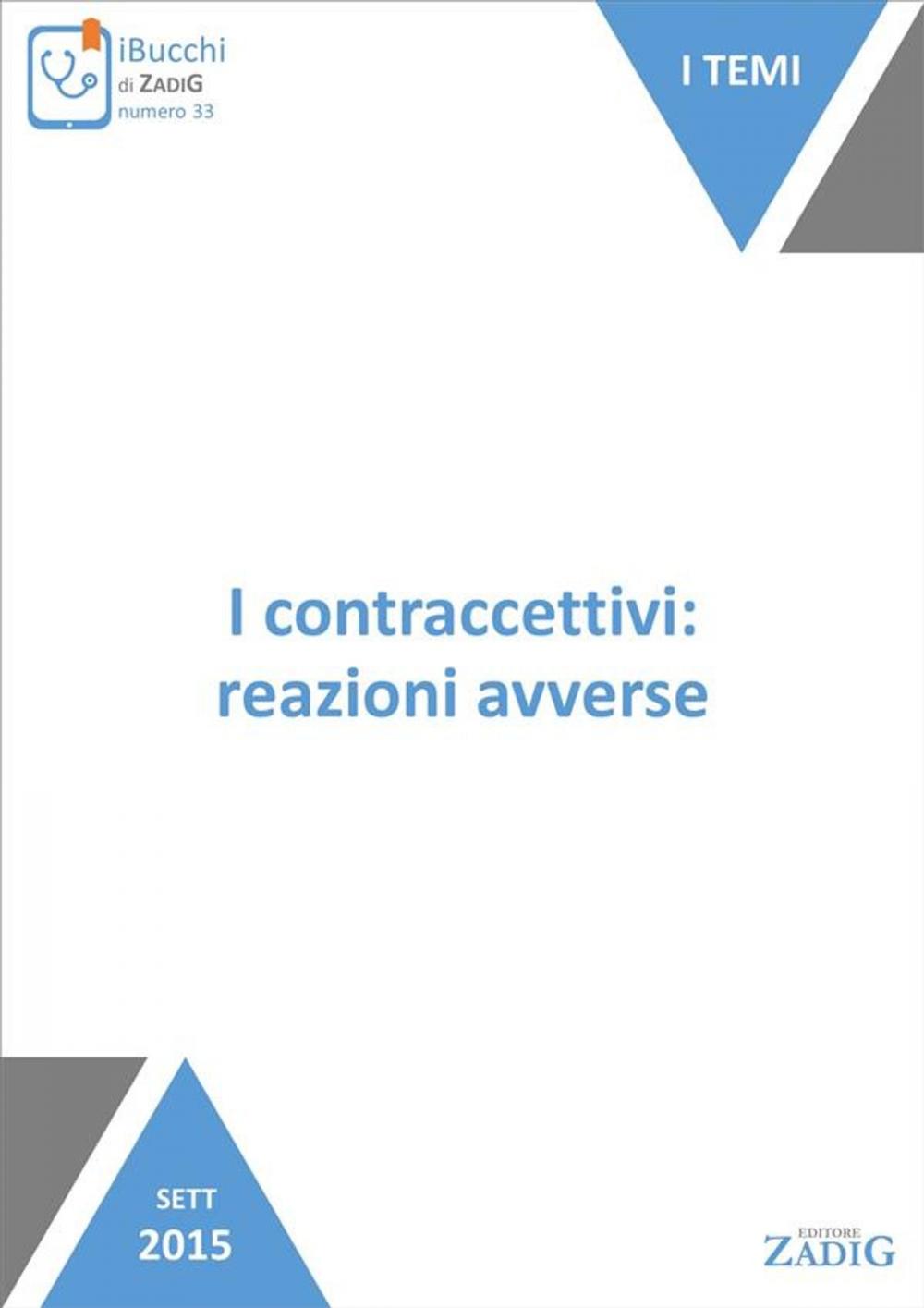 Big bigCover of I contraccettivi: reazioni avverse