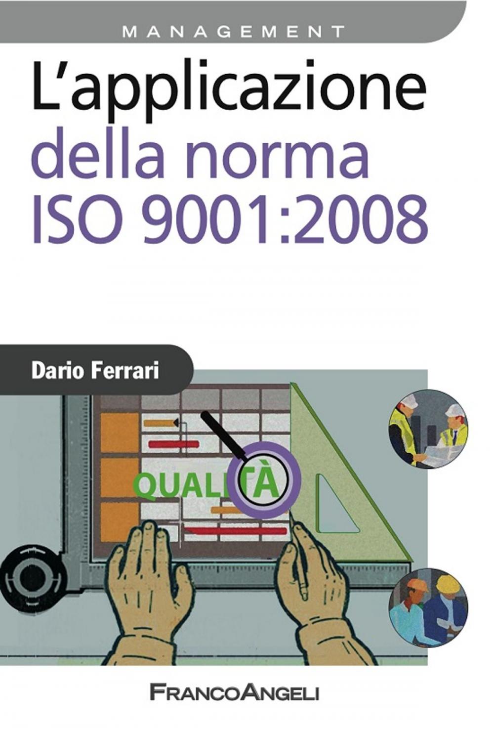 Big bigCover of L'applicazione della norma ISO 9001:2008