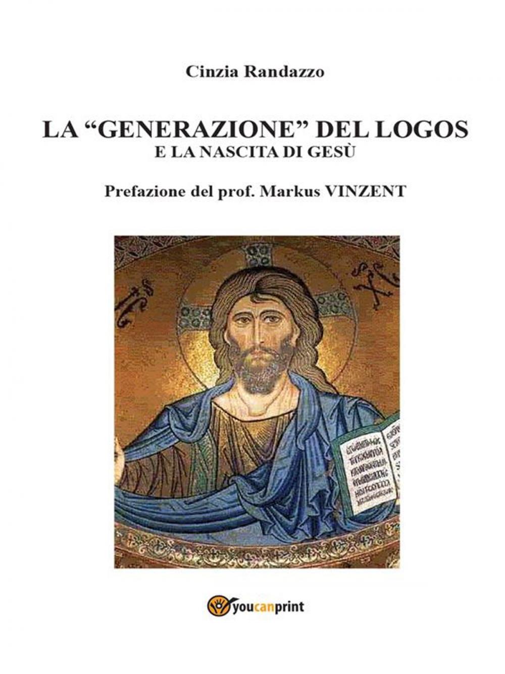 Big bigCover of La “generazione” del logos e la nascita di Gesù