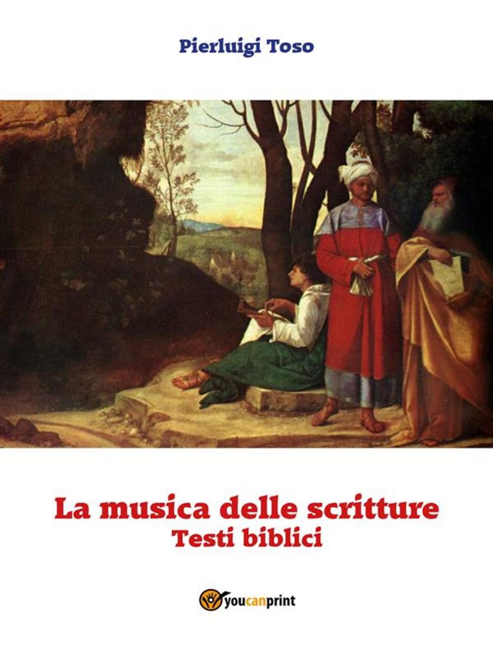 Big bigCover of La musica delle scritture - Testi biblici