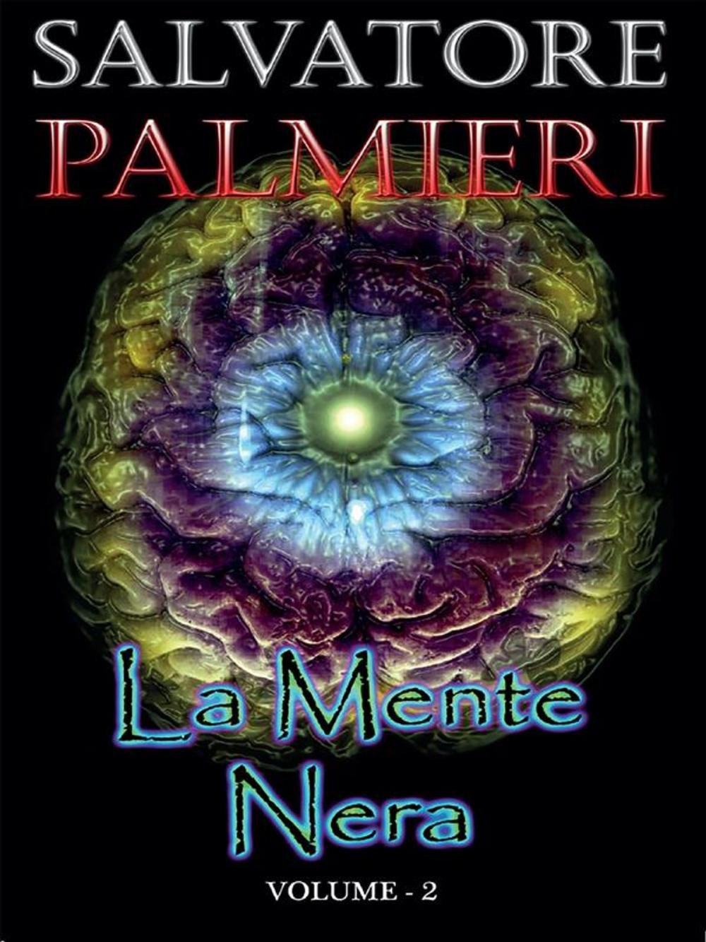 Big bigCover of La Mente Nera - (volume 2°)