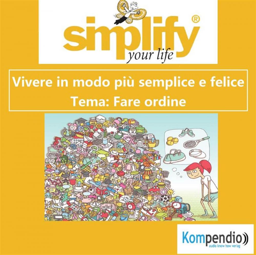 Big bigCover of simplify your life - Fare ordine