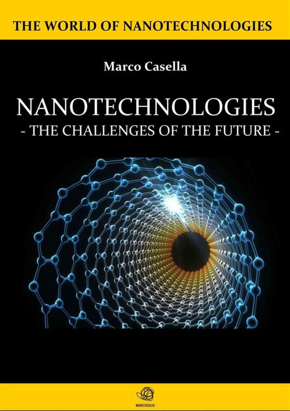 Big bigCover of Nanotechnologies - The challenges of the future