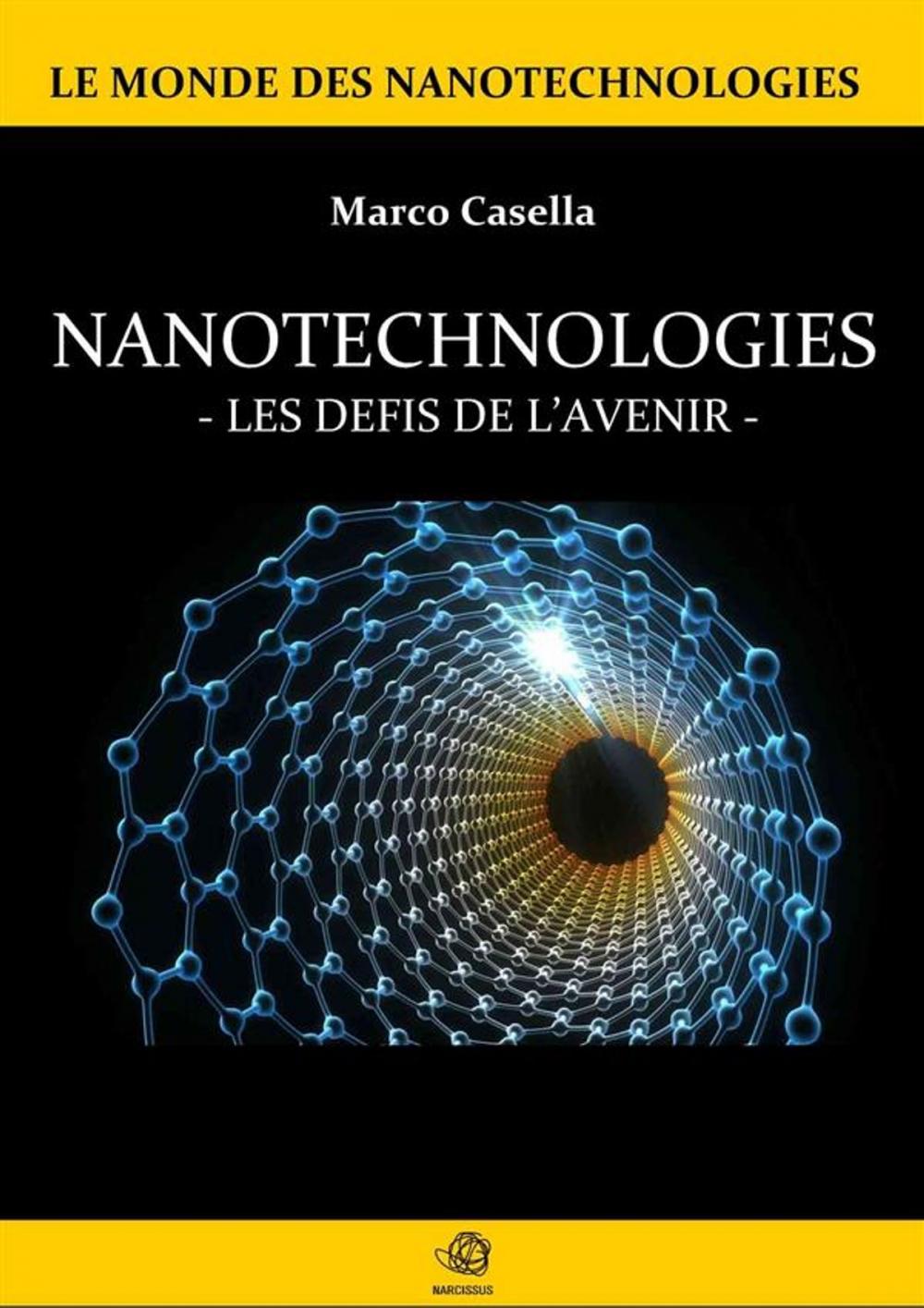 Big bigCover of Nanotechnologies - Les défis de l'avenir