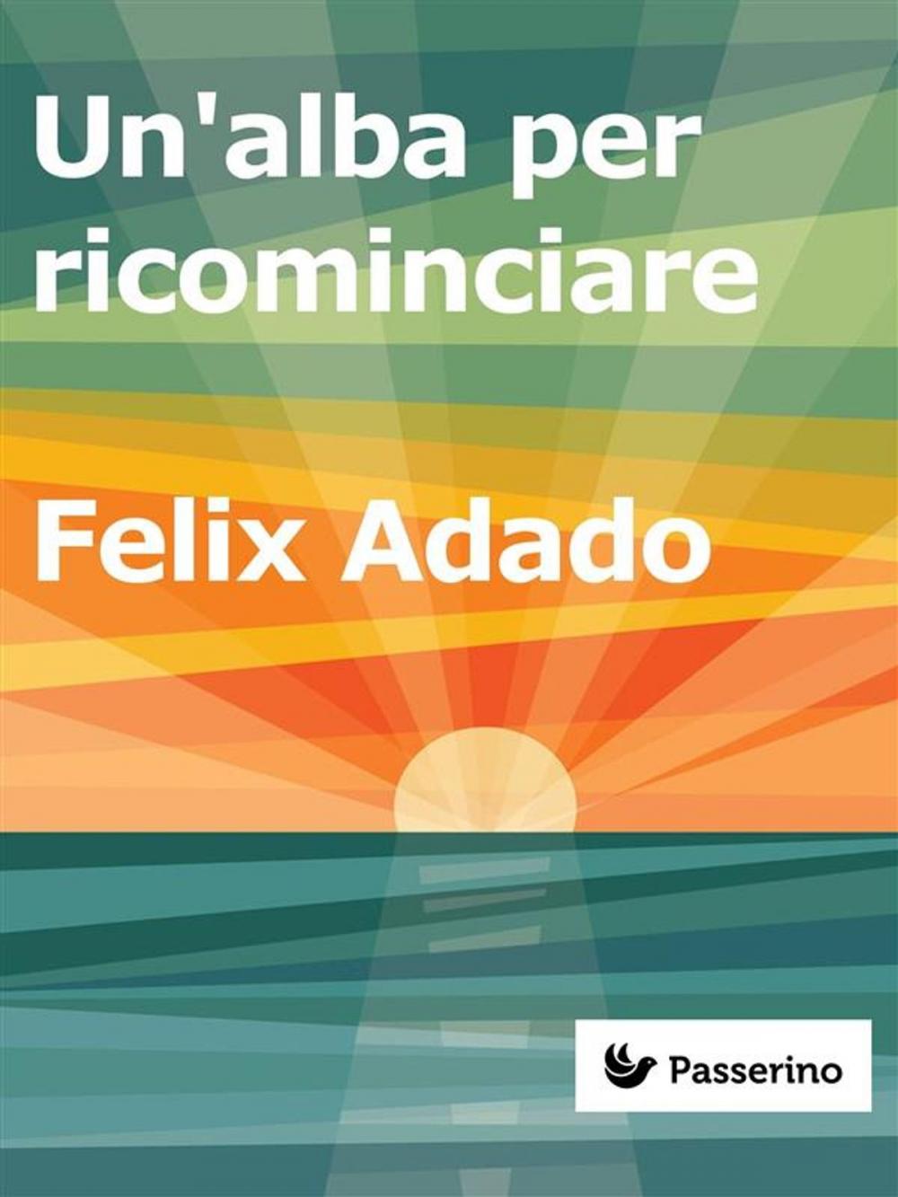 Big bigCover of Un'alba per ricominciare