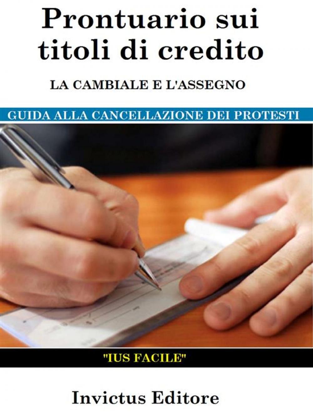 Big bigCover of Prontuario sui titoli di credito: la cambiale e l'assegno