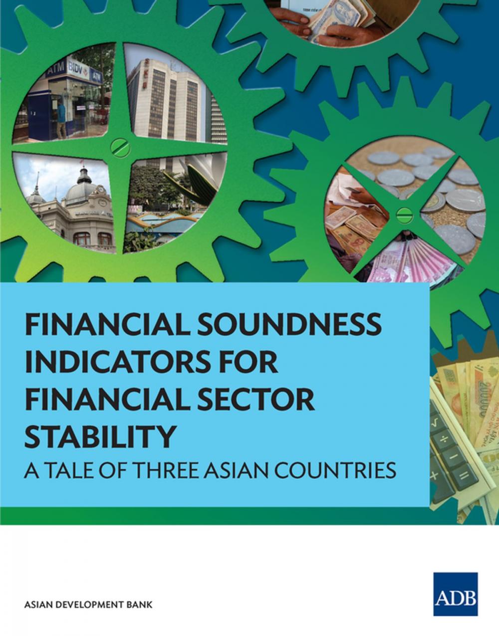 Big bigCover of Financial Soundness Indicators for Financial Sector Stability