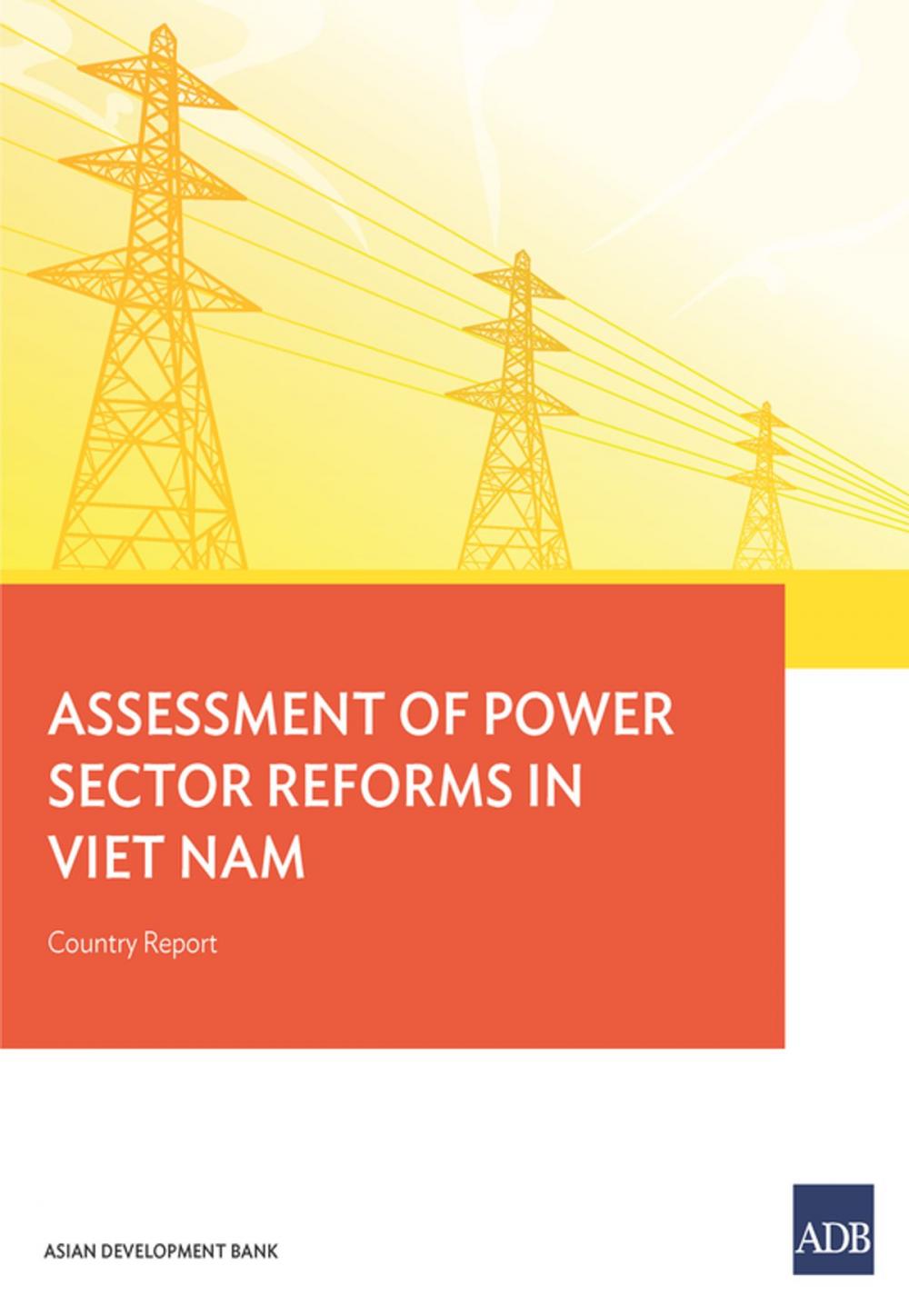 Big bigCover of Assessment of Power Sector Reforms in Viet Nam