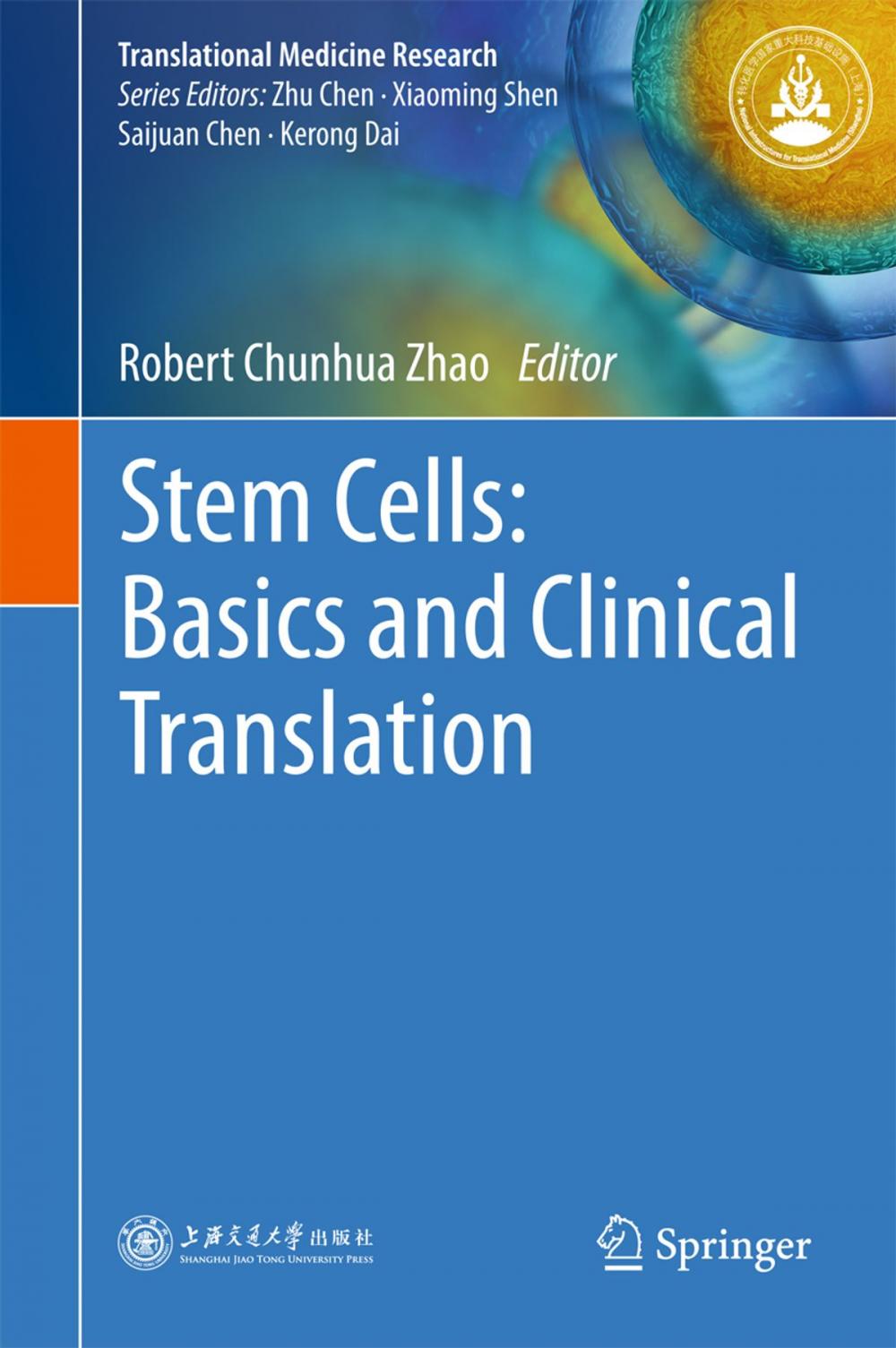 Big bigCover of Stem Cells: Basics and Clinical Translation