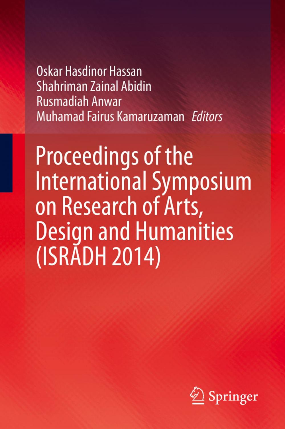 Big bigCover of Proceedings of the International Symposium on Research of Arts, Design and Humanities (ISRADH 2014)