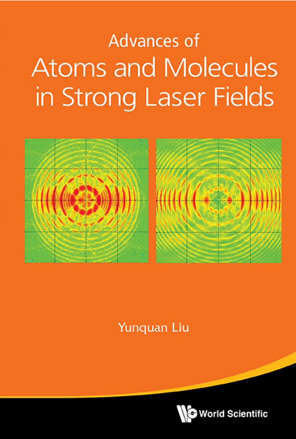 Big bigCover of Advances of Atoms and Molecules in Strong Laser Fields