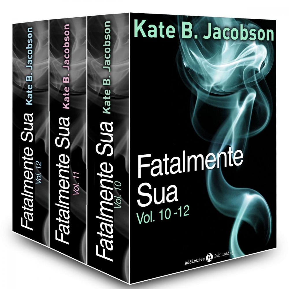 Big bigCover of Fatalmente sua - Vol. 10-12