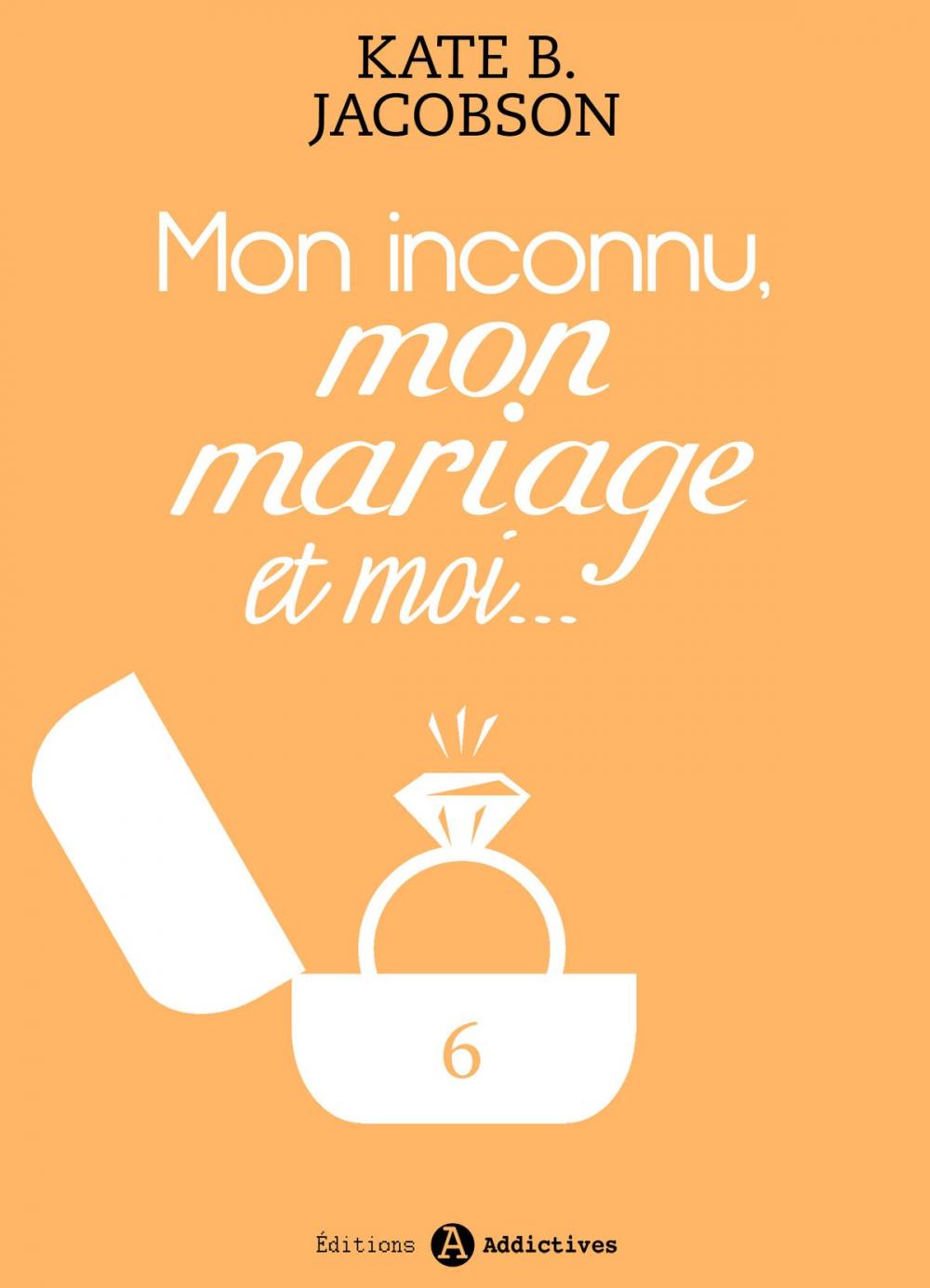 Big bigCover of Mon inconnu, mon mariage et moi - Vol. 6