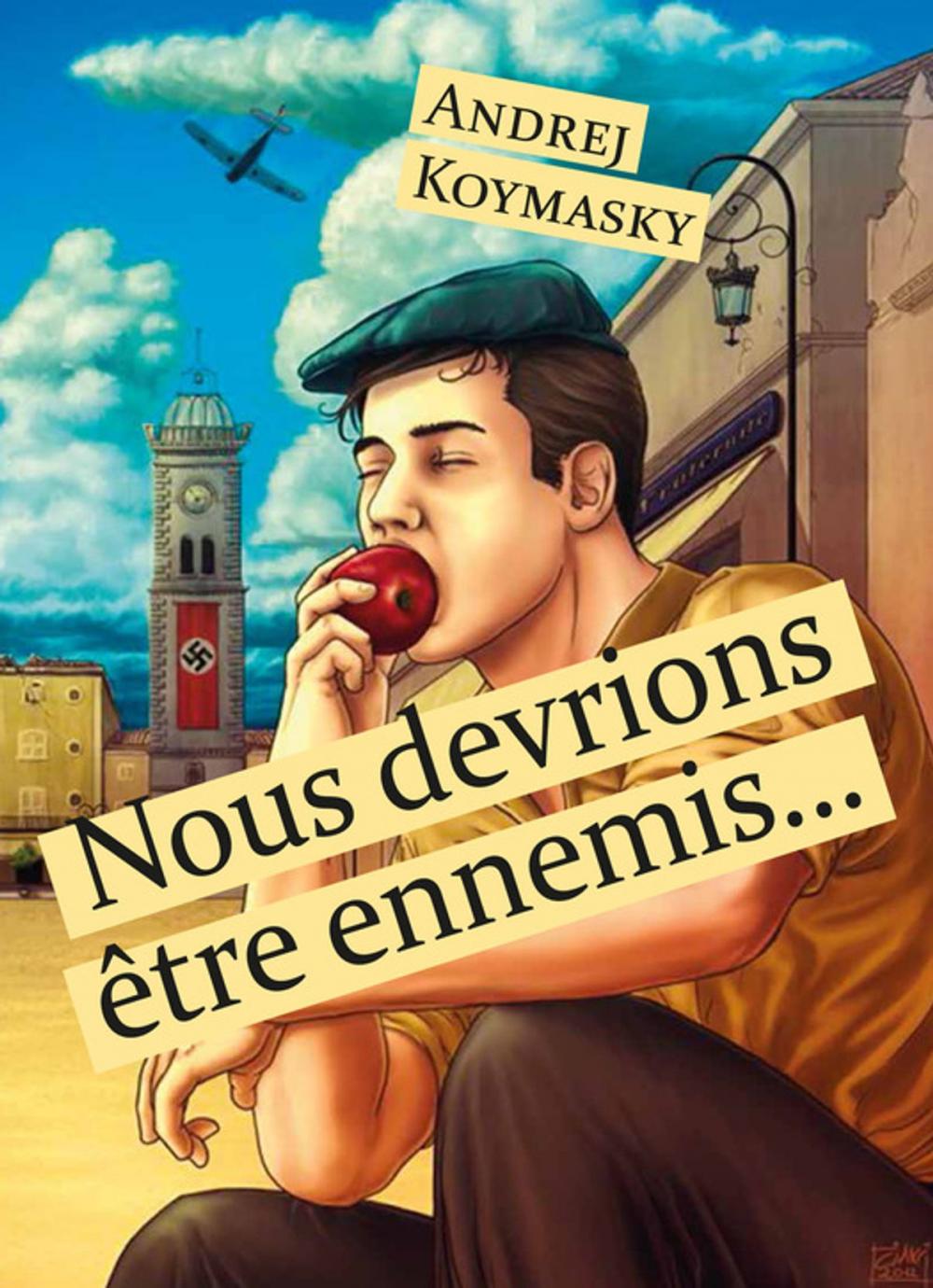 Big bigCover of Nous devrions être ennemis…