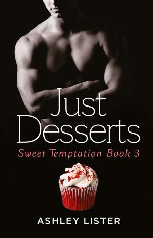 Cover of the book Just Desserts (Sweet Temptation, Book 3) by Donna Butler