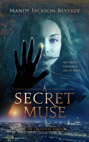 Cover of the book A Secret Muse by Gregg Macklin