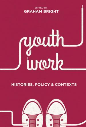 Cover of the book Youth Work: Histories, Policy and Contexts by Hilary Coombes