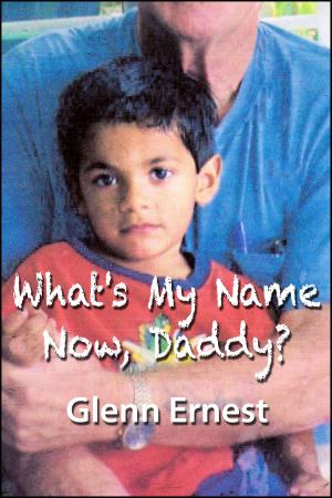 Cover of What's My Name Now, Daddy?