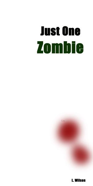 Cover of the book Just One Zombie by Kris Hack