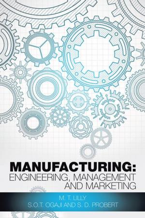 Cover of the book Manufacturing: Engineering, Management and Marketing by Seth Asare