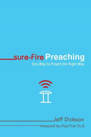 Cover of the book Sure-Fire Preaching by Marlon L. Sias, Adrian Zenz