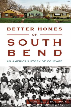 Cover of the book Better Homes of South Bend by Paul Langendorfer, the Buffalo History Museum