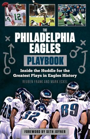 Cover of the book The Philadelphia Eagles Playbook by Frank Lieberman, PhD