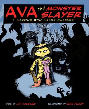 Cover of the book Ava the Monster Slayer by Danica Davidson
