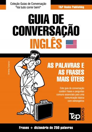 Cover of the book Guia de Conversação Português-Inglês e mini dicionário 250 palavras by Isabella Dalla Vecchia, Sergio Succu