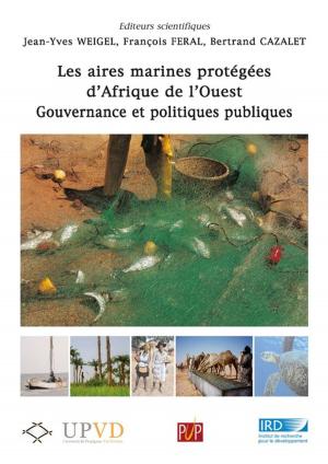 Cover of the book Les aires marines protégées d'Afrique de l'Ouest by Martine Balard