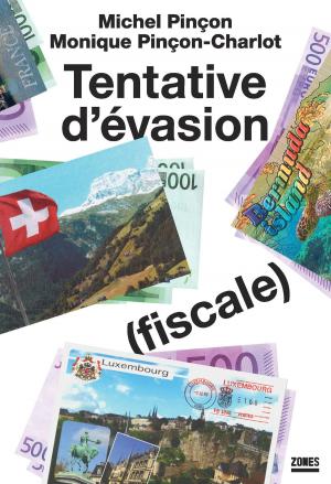 Cover of the book Tentative d'évasion (fiscale) by Edwy PLENEL, Edwy PLENEL