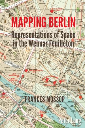Cover of the book Mapping Berlin by Grant Rodwell, Nina Maadad
