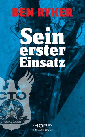 Book cover of C.T.O. Counter Terror Operations 1: Sein erster Einsatz