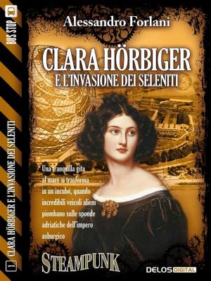 Cover of the book Clara Hörbiger e l'invasione dei Seleniti by L. Filippo Santaniello
