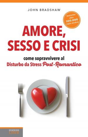 Cover of the book Amore, sesso e crisi by Antonio Cisternino