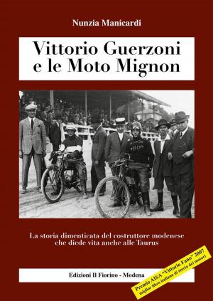 Cover of the book Vittorio Guerzoni e le Moto Mignon by Geraldina Gottardi