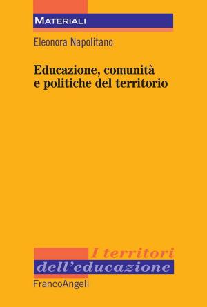 Cover of the book Educazione, comunità e politiche del territorio by Alessandro Prunesti, Massimo Perciavalle