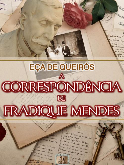 Cover of the book A Correspondência de Fradique Mendes by Eça de Queirós, LL Library