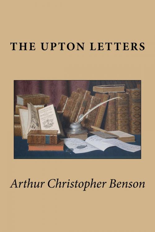 Cover of the book The Upton Letters by Arthur Christopher Benson, Treasureword Classics