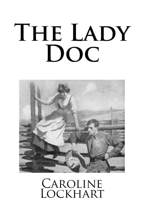 Cover of the book The Lady Doc by Caroline Lockhart, Treasureword Classics