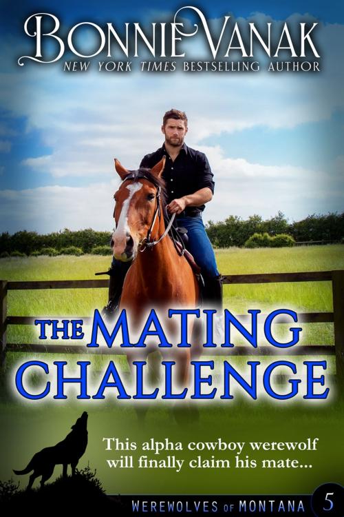 Cover of the book The Mating Challenge by Bonnie Vanak, Bonnie Vanak Publishing