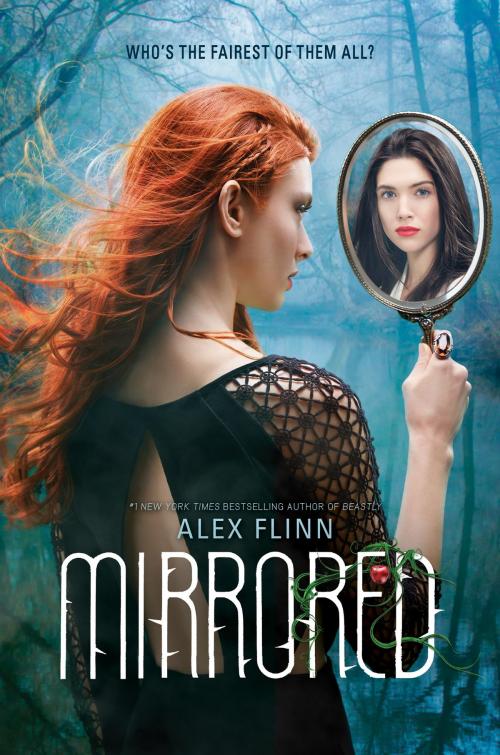 Cover of the book Mirrored by Alex Flinn, HarperTeen