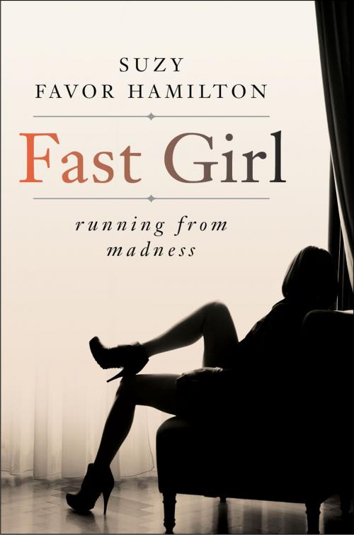 Cover of the book Fast Girl by Suzy Favor Hamilton, Dey Street Books