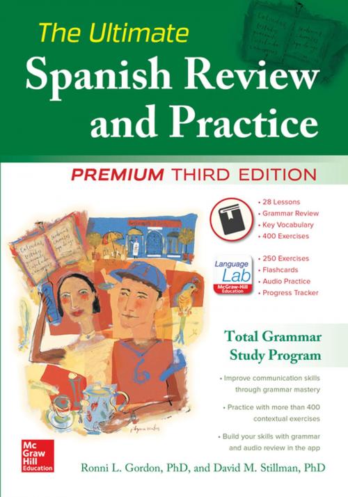 Cover of the book The Ultimate Spanish Review and Practice, 3rd Ed. by Ronni L. Gordon, David M. Stillman, McGraw-Hill Education