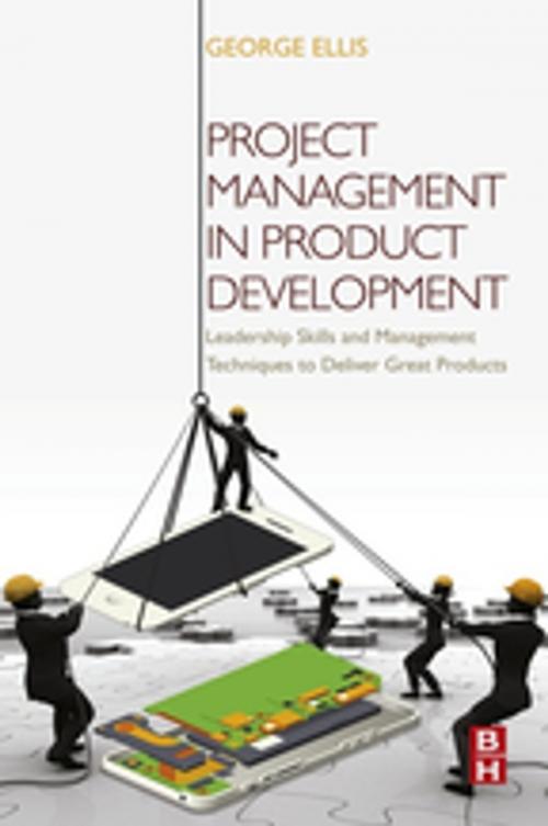 Cover of the book Project Management in Product Development by George Ellis, Elsevier Science