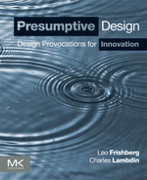 Cover of the book Presumptive Design by Leo Frishberg, Charles Lambdin, Elsevier Science