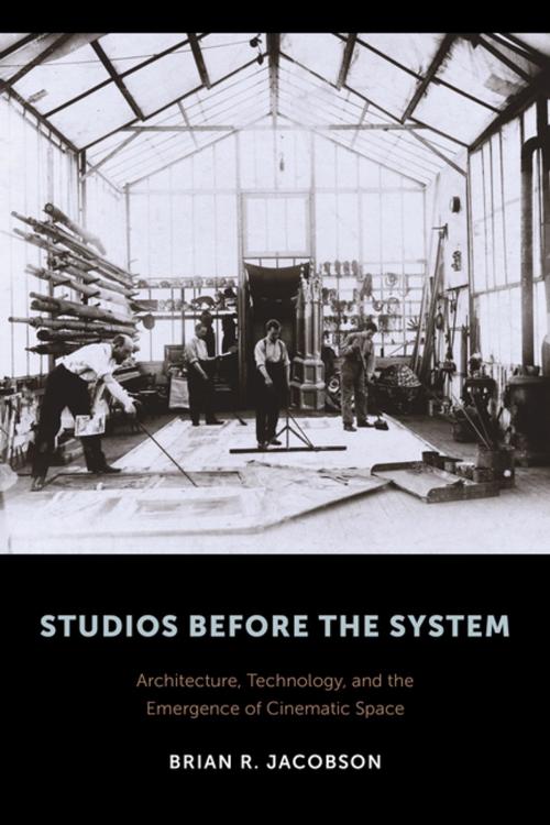 Cover of the book Studios Before the System by Brian Jacobson, Columbia University Press