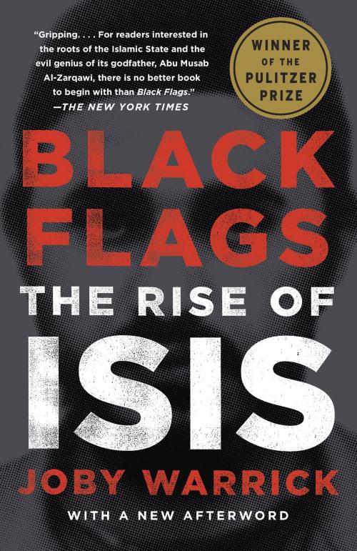 Cover of the book Black Flags by Joby Warrick, Knopf Doubleday Publishing Group