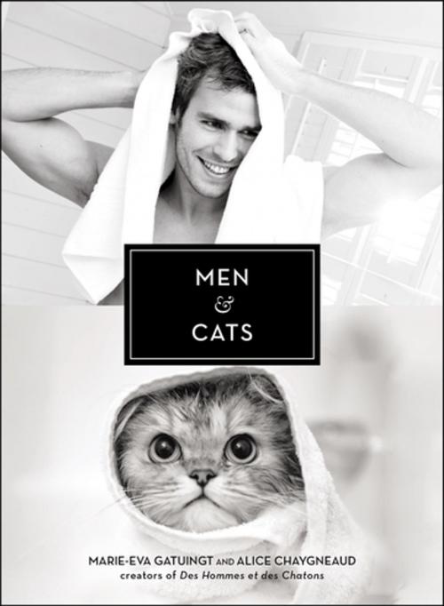 Cover of the book Men & Cats by Alice Chaygneaud, Marie-Eva Chopin, Penguin Publishing Group
