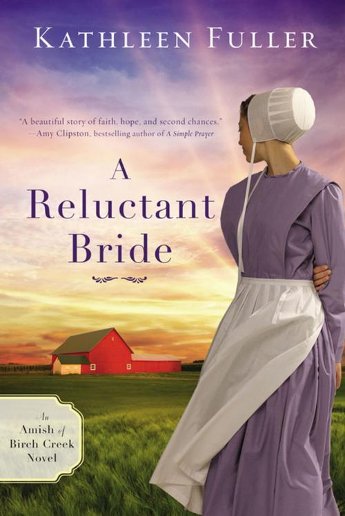 Cover of the book A Reluctant Bride by Kathleen Fuller, Thomas Nelson